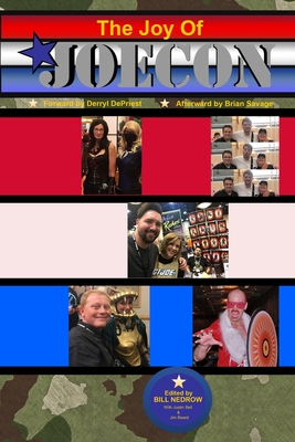 The Joy of JoeCon - Depriest, Derryl (Foreword by), and Nedrow, Bill