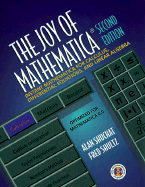 The Joy of Mathematica: Instant Mathematica for Calculus, Differential Equations, and Linear Algebra