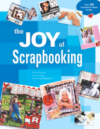 The Joy of Scrapbooking - Arquette, Kerry, and Zocchi, Andrea, and D'Agostino, Darlene