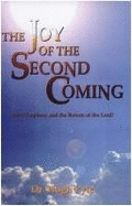 The Joy of the Second Coming