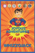 The Joyous Adventures of Whizzojack