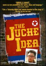 The Juche Idea - Jim Finn
