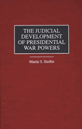 The Judicial Development of Presidential War Powers