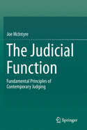 The Judicial Function: Fundamental Principles of Contemporary Judging