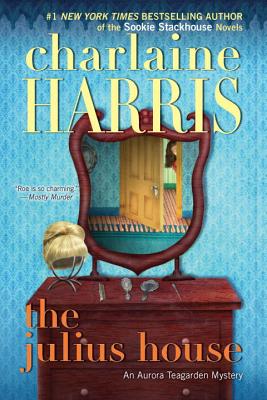 The Julius House - Harris, Charlaine