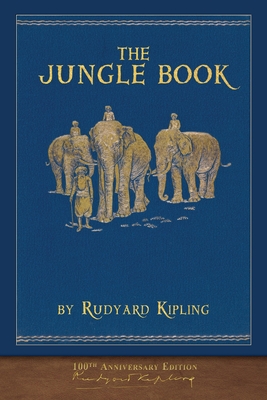 The Jungle Book (100th Anniversary Edition): Illustrated First Edition ...