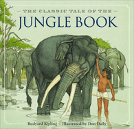 The Jungle Book: The Classic Edition