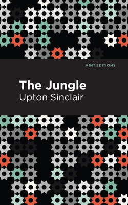 The Jungle - Sinclair, Upton, and Editions, Mint (Contributions by)