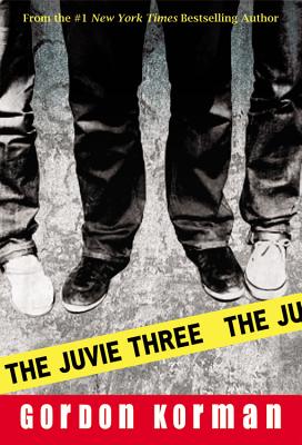 The Juvie Three - Korman, Gordon