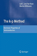 The K P Method: Electronic Properties of Semiconductors