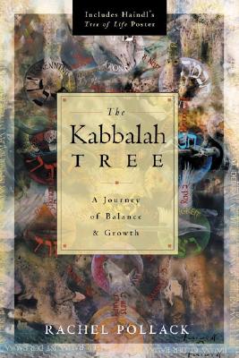 The Kabbalah Tree: A Journey of Balance & Growth - Pollack, Rachel, and Zins (Editor)