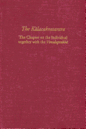 The Kalacakratantra - The Chapter on the Individual Together with the Vimalaprabha