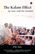 The Kalam Effect: My Years with the President