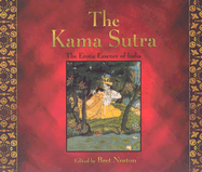 The Kama Sutra: The Erotic Essence of India