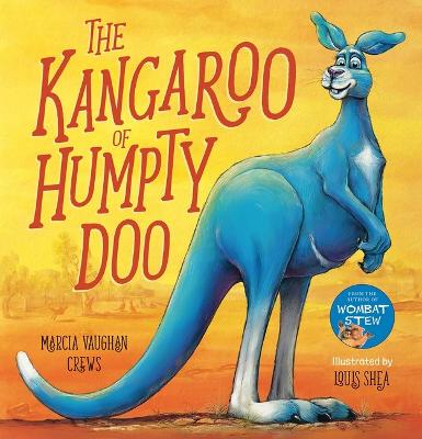 The Kangaroo of Humpty Doo - Vaughan, Marcia