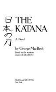 The Katana - Macbeth, George