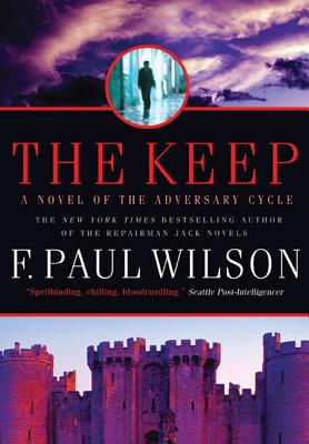 The Keep: A Novel of the Adversary Cycle - Wilson, F Paul