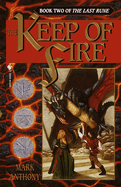 The Keep of Fire: Book Two of the Last Rune