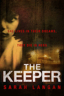 The Keeper - Langan, Sarah