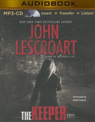 The Keeper - Lescroart, John, and Colacci, David (Read by)