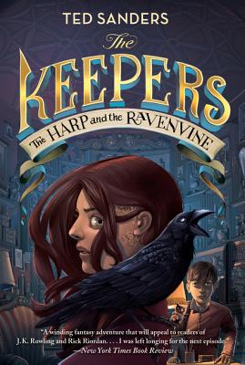 The Keepers #2: The Harp and the Ravenvine - Sanders, Ted