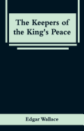 The Keepers of the King's Peace