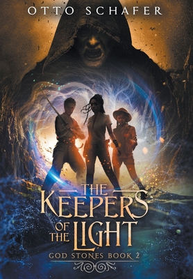 The Keepers of the Light - Schafer, Otto