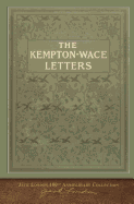 The Kempton-Wace Letters: 100th Anniversary Collection