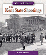 The Kent State Shootings - Rosinsky, Natalie M