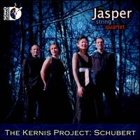 The Kernis Project: Schubert - J Freivogel (violin); Jasper String Quartet; Rachel Henderson Freivogel (cello); Sae Chonabayashi (violin); Sam Quintal (viola)