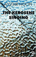 The Kerosene Singing