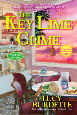 The Key Lime Crime: A Key West Food Critic Mystery - Burdette, Lucy