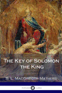 The Key of Solomon the King illustrated