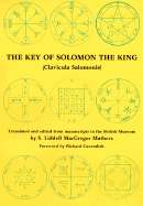 The Key of Solomon the King - Mathers, S L MacGregor