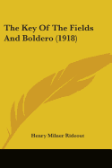 The Key Of The Fields And Boldero (1918)