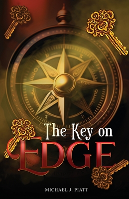 The Key on Edge - Piatt, Michael J