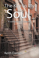 The Key to My Soul: A Collection of Poems
