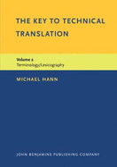 The Key to Technical Translation: Volume 2: Terminology/Lexicography