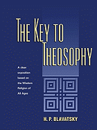 The Key to Theosophy: Verbatim with 1889 Edition