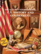 The Key to Understanding U. S. History and Government - Killoran, James; Zimmer, Stuart; Jarrett, Mark