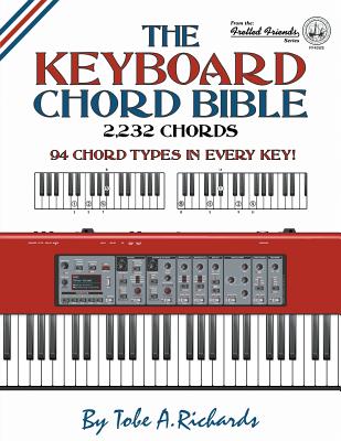 The Keyboard Chord Bible: 2,232 Chords - Richards, Tobe a