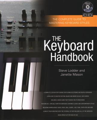 The Keyboard Handbook: The Complete Guide to Mastering Keyboard Styles - Lodder, Steve, and Mason, Janette