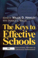 The Keys to Effective Schools: Educational Reform as Continuous Improvement