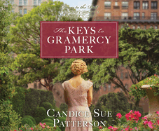 The Keys to Gramercy Park: Volume 12