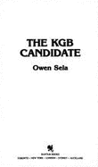 The KGB Candidate - Sela, Owen