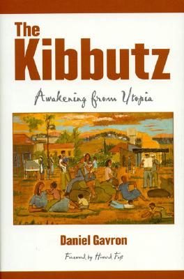 The Kibbutz: Awakening from Utopia - Gavron, Daniel