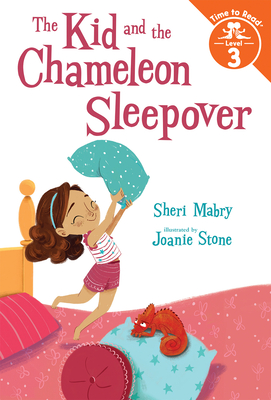 The Kid and the Chameleon Sleepover - Mabry, Sheri