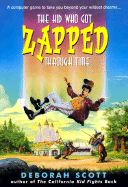 The Kid Who Got Zapped Through Time