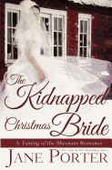 The Kidnapped Christmas Bride