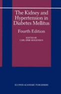 The Kidney and Hypertension in Diabetes Mellitus